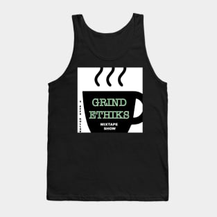 0 EFFS Grind Ethiks T-Shirt Tank Top